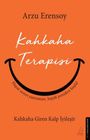 Text: "Arzu Erensoy", "Kahkaha Terapisi", "Hayat senin yansıman, haydi yeniden başla!", "Kahkaha Giren Kalp İyileşir".  
Oranger Hintergrund mit stilisiertem Smile-Logo.