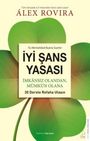 Alex Rovira: Iyi Sans Yasasi - Imkansiz Olandan, Mümkün Olana, Buch