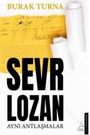 Burak Turna: Sevr Lozan, Buch