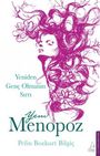 Pelin Bozkurt Bilgic: Yeni Menopoz - Yeniden Genc Olmanin Sirri, Buch