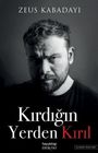 Zeus Kabadayi: Kirdigin Yerden Kiril, Buch