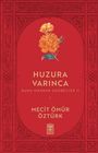 Mecit Ömür Öztürk: Huzura Varinca, Buch