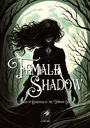 Ariane Saltoris: Female Shadow, Buch