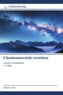 „Chemieunterricht verstehen. Spezielle Chemiedidaktik, 2. Auflage.“ Sternenhimmel über Bergen, Titelbild eines Buches.