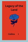 Collins I: Legacy of the Land, Buch