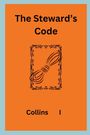 Collins I: The Steward's Code, Buch