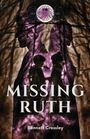 Bennett Crossley: Missing Ruth, Buch