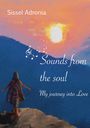 Sissel Adronia Karlsen: Sounds from the Soul, Buch