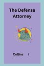 Collins I: The Defense Attorney, Buch