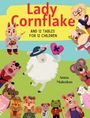 Anna Maledon: Lady Cornflake and 12 Tables for 12 Children, Buch