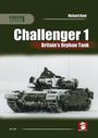 Richard Kent: Challenger 1. Britain's Orphan Tank, Buch