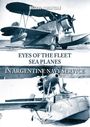 Ricardo Martin Lezon: Eyes of the Fleet Sea Planes in Argentine Navy Service, Buch
