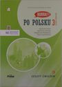 Agnieszka Dixon: HURRA!!! PO POLSKU 3 Zeszyt Cwiczen. Nowa Edycja, Buch