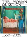 The Woman Question 1550-2025, Buch