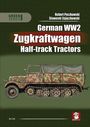 P&: German Ww2 Zugkraftwagen Hal-Track Tractors, Buch