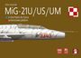 "MiG-21U/US/UM" in Weiß, roter Schriftzug "9349" auf grauem Flugzeug, Logo mit roten und weißen Quadraten.