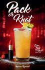 „Pack or Knot“ in geschwungener Schrift; Cocktail mit Limette und Ananas, roter Lippenstift und USB-Stick neben Salz.