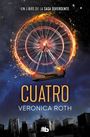Veronica Roth: Cuatro / Four: A Divergent Collection, Buch