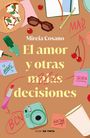 Mireia Cosano: El amor y otras malas decisiones, Buch