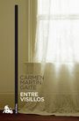 Carmen Martin Gaite: Entre visillos, Buch