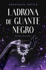 Anastasia Untila: Ladrona de Guante Negro / The Black Gloved Thief, Buch