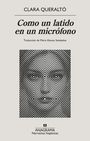 Clara Queralto: Como Un Latido En Un Microfono -Z, Buch