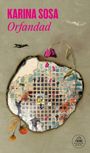 Karina Sosa: Orfandad, Buch