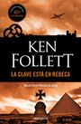 Ken Follett: La Clave Está En Rebeca / The Key to Rebecca, Buch