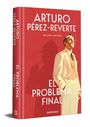 Arturo Perez-Reverte: El problema final, Buch