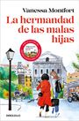 Vanessa Montfort: La hermandad de las malas hijas, Buch