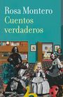 Rosa Montero: Cuentos verdaderos, Buch