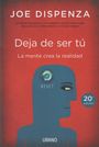 Joe Dispenza: Deja De Ser Tu, Buch