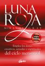 Miranda Gray: Luna Roja, Buch