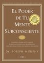 Joseph Murphy: El Poder de Tu Mente Subconsciente, Buch