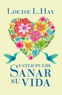 Louise L. Hay: Usted puede sanar su vida, Buch