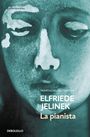 Elfriede Jelinek: La Pianista / The Piano Teacher, Buch