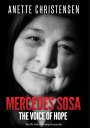 Anette Christensen: Mercedes Sosa - The Voice of Hope, Buch
