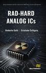 „RAD-HARD ANALOG ICs“, Autoren: Umberto Gatti, Cristiano Calligaro. Mikrochip und Schaltkreis-Hintergrund.