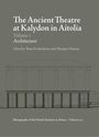 Olympia Vikatou: The Ancient Theatre at Kalydon (Monographs Athen), Buch