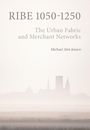 Michael Alro Jensen: Ribe 1050-1250, Buch
