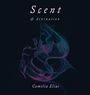 Camelia Elias: Scent and Divination, Buch
