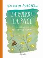 Valerio Magrelli: La guerra, la pace, Buch