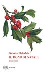 Grazia Deledda: Il dono di Natale, Buch