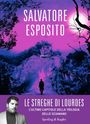 Salvatore Esposito: Le streghe di Lourdes, Buch