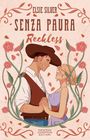 Elsie Silver: Senza paura. Reckless. Limited edition, Buch