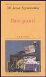 Wislawa Szymborska: Due punti, Buch