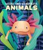: Weird and Wonderful Animals, Buch