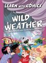 Valentina Cambi: Wild Weather: Learn with Comics, Buch