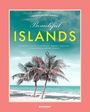 Nicola Balossi Restelli: Beautiful Islands, Buch