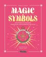 „Magic & Symbols: 300 symbols to discover…“ Illustration einer Krone, Schlange, und Stern auf rosa Hintergrund.